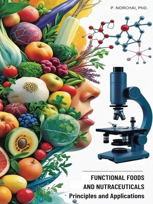 cover image of Functional Foods and Nutraceuticals Principles and Applications